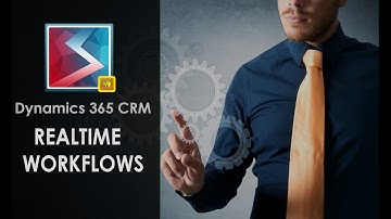 Realtime Workflows in Dynamics CRM
