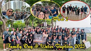 PART 2 || HAPPY FAMILY DAY MLC SG & WATER BAPTISM 2023 @EAST COAST || BUHAY OFW || @IndayChristineVlog
