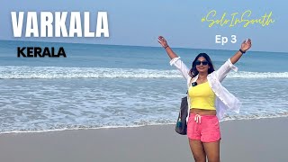 Varkala Tourist Places | Unique Things To Do | Food, Shopping & Cafes | Kerala Style Homestay | Vlog