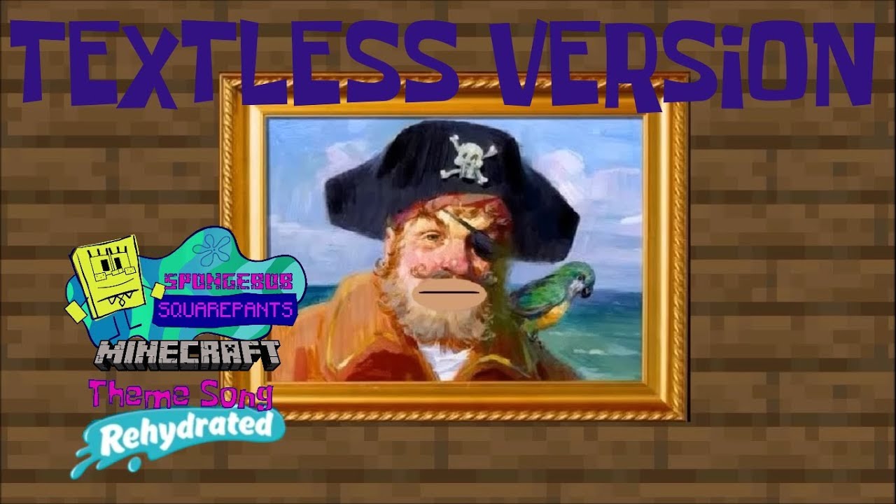 SpongeBob Theme Song in Minecraft rehydrated TEXTLESS VERSION - YouTube
