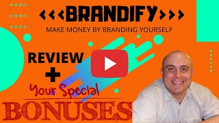 Brandify Review! Demo &amp; Bonuses! (How To Make Money Online in 2020)