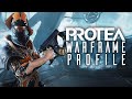 Warframe Profile - Protea