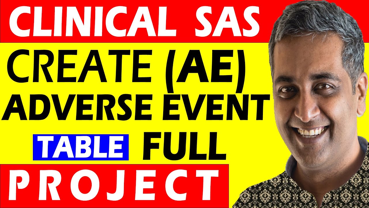 How To Create Adverse Event Ae Table Clinical Sas Project Youtube