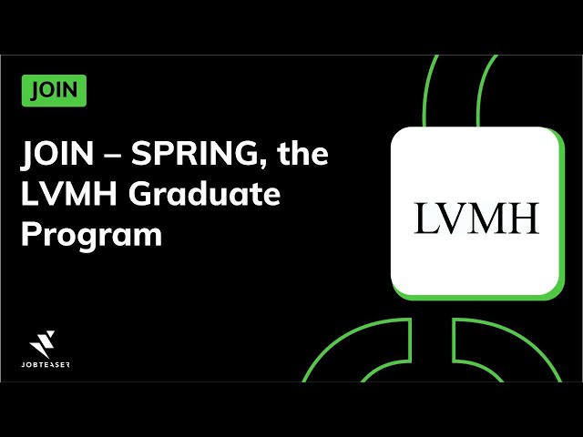 Launch your HR career with@lvmh SPRING Human Resources Graduate