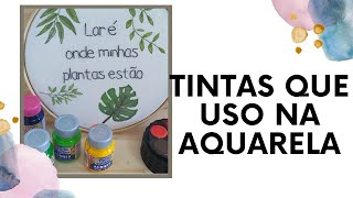 TINTAS PARA AQUARELAR NO TECIDO QUE EU USO