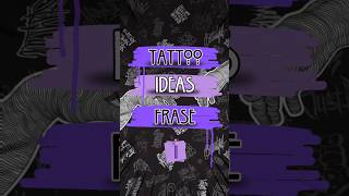 IDEIAS DE TATTOOS DE FRASES! 🐯⚡