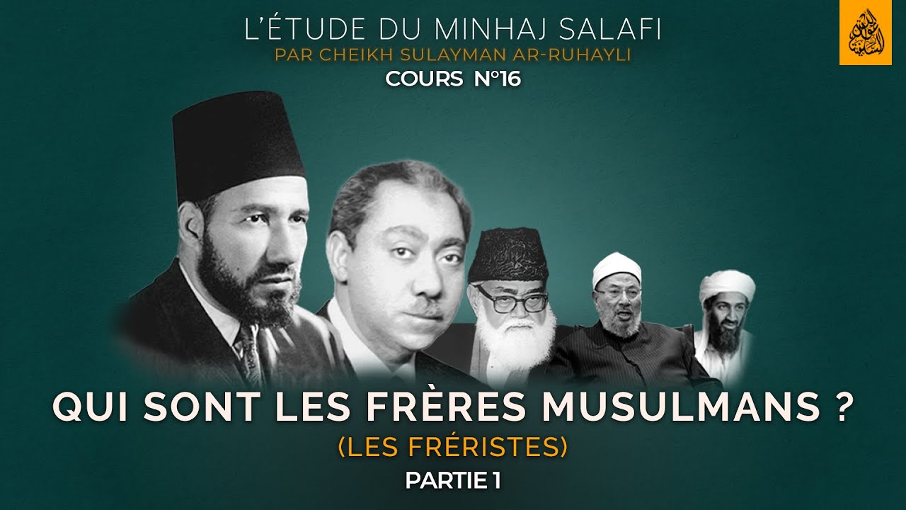 QUI SONT LES « FRÈRES MUSULMANS » (LES FRÉRISTES) ? - Partie 1