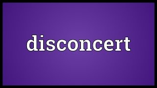 Disconcert Meaning