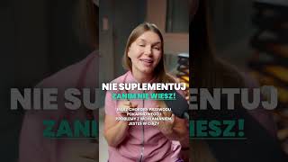 Don't supplement until you know!