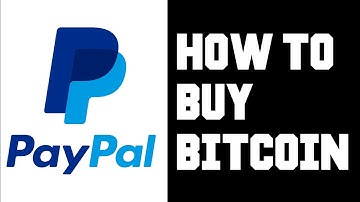 Paypal How To Buy Bitcoin - Paypal How To Buy Crypto - How To Buy Bitcoin Through Paypal Help Guide
