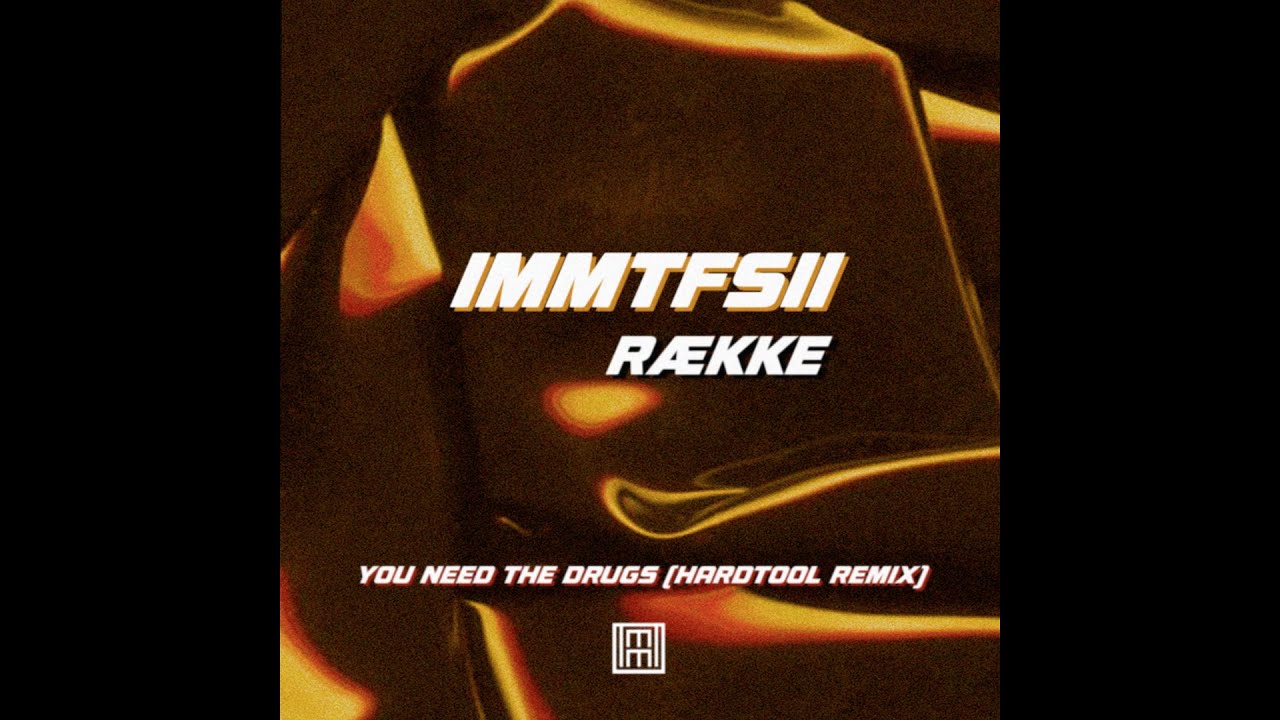 Række - You Need The Drugs (Hardtool Remix)
