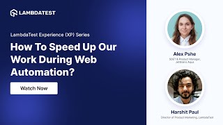 How To Speed Up Our Work During Web Automation? | XP Series Webinar