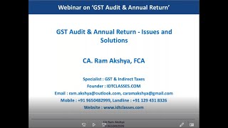 Webinar on “GST Audit & Annual Return  Issues and solutions” Raj Chawla