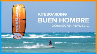 Buen Hombre • Kite Surfing in the Dominican Republic • YogaSlackers