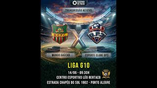Liga G10 - Mundo Gaúcho X E. C. DP3