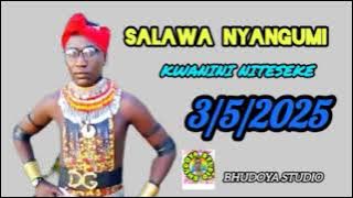 SALAWA NYANGUMI _KWANINI NITESEKE _Msambazaji BHUDOYA STUDIO -2025