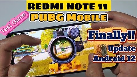 Finally Redmi Note 11 Update Android 12 MIUI 13.0.2 | Test Game PUBG Mobile | Handcam