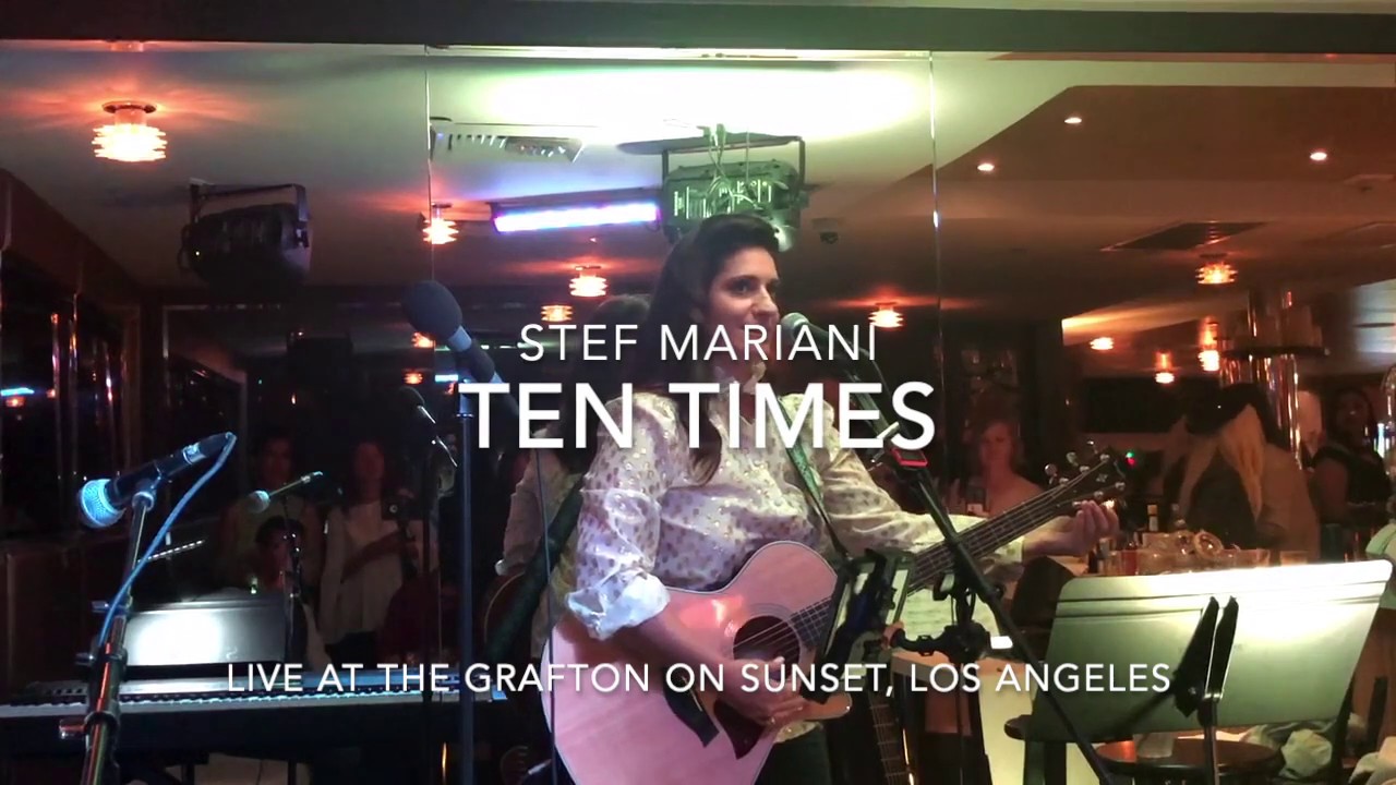 "Ten Times" live at the Grafton on Sunset performed by Stef Mariani
