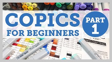COPICS FOR BEGINNERS - PART 1 of 5 - Video #078
