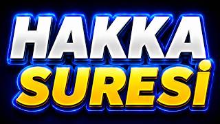 Hâkka Suresi | Arapça Okunuşu | Dinleyen AMİN Yazsın