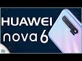 هواوي نوفا 6 - Huawei Nova  6 رسميا | بمواصفات رائدة وسعر منافس