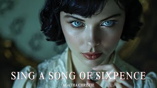 Sing A Song of Sixpence by Agatha Christie #audiobook