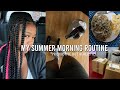 My PRODUCTIVE BUT REALISTIC summer morning routine 2022!