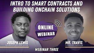 Intro To Smart Contracts and Building Onchain Solutions | Blockchain Decoding Course Webinar-3