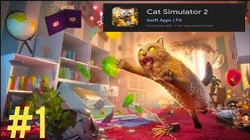 CAT SIMULATOR 2 | GAMEPLAY WALKTHROUGH #1 (IOS , ANDROID) BEST GAME