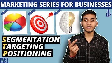 STP in Marketing | Segmentation, Targeting, Positioning | Marketing Management | Hindi | UPGRADE360