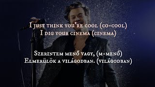 Cinema // Harry Styles (magyar dalszöveg/hungarian lyrics) (angol/english lyrics)