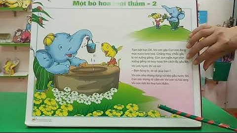 Kể chuyện: Một bó hoa tươi thắm - Lê T Thu Hằng