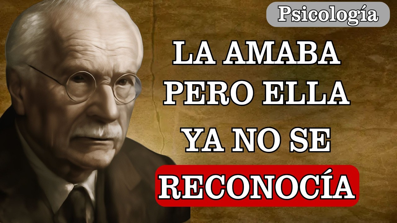 LA AMABA — Y AUN ASÍ ELLA SE PERDIÓ: JUNG Y LA MUJER QUE DESAPARECIÓ EN SU RELACIÓN