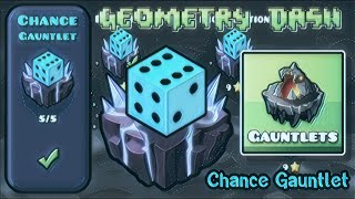 Chance Gauntlet Complete [All Coins] - Geometry Dash 2.2 Gauntlets | ZadoqueSan