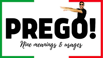 Co znamená Prego v italštině?