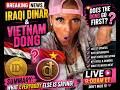 🚨 Iraqi Dinar & Vietnam Dong BREAKING NEWS | Does the Dong Go First? Full Intel Summary!