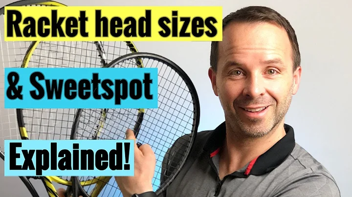 How to pick a tennis racket - Racket Head sizes and Sweetspots explained!