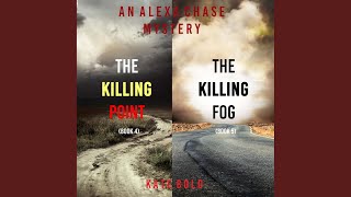 Chapter 128 - An Alexa Chase Suspense Thriller Bundle: The Killing Point (#4) and the Killing...