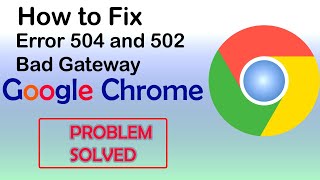 How to Fix Error 504 and 502 Bad Gateway in Windows 10/8/7 | Solutions 2020 screenshot 5