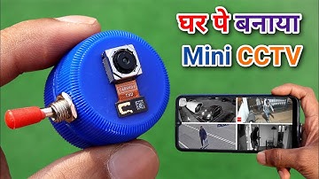 Make Wi-Fi CCTV Spy Camera at Home Using Old Mobile Phone Camera