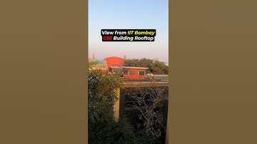View from IIT Bombay CSE Building Rooftop  #shorts #iit #iitjee #motivation #trending