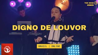 Video thumbnail of "Priscilla Alcantara - Digno De Louvor (Agnus Dei) - The Send Brasil Online 2020"