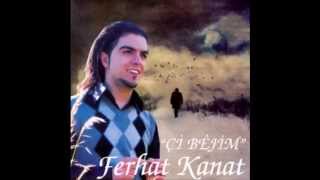 Ferhat Kanat - Ez Bêkes Im Resimi