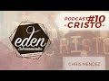 CRISTO - Episodio 10 - Chris Mendez