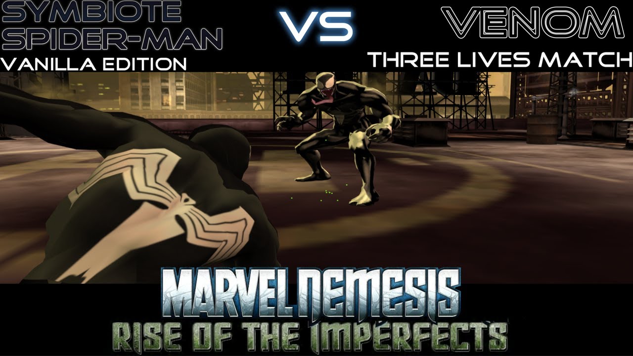 Symbiote Spider-Man vs Venom - Marvel Nemesis: Rise of The Imperfects [THREE LIVES MATCH]