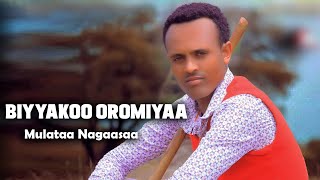 Mul'ataa Nagaasaa - Mul'ataa Nagaasaa/ New Oromo music 2023 ( video)