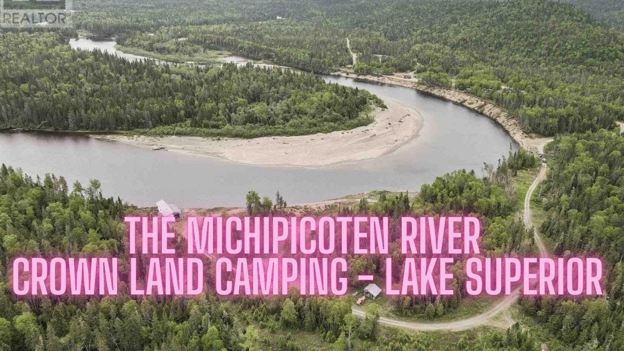 Crown Land Camping Just Off Hwy 17 | Michipicoten River Stopover | 4K Drone Footage | Map Location