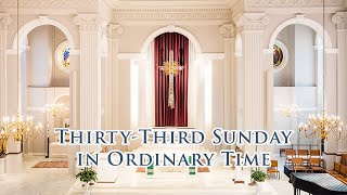 Thirty-Third Sunday in Ordinary Time