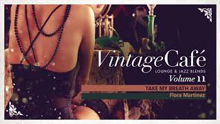 Take My Breath Away - Berlin´s Song by Flora Martinez Vintage Café Vol. 11 chords