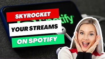 Skyrocket Your Spotify Streams in 2024